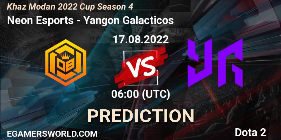 Neon Esports vs Yangon Galacticos: Match Prediction. 17.08.2022 at 06:00, Dota 2, Khaz Modan 2022 Cup Season 4