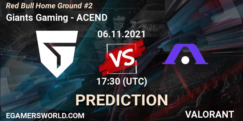 Giants Gaming vs ACEND: Match Prediction. 06.11.2021 at 16:20, VALORANT, Red Bull Home Ground #2