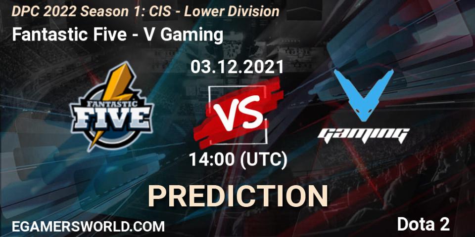 Fantastic Five vs V Gaming: Match Prediction. 03.12.2021 at 14:00, Dota 2, DPC 2022 Season 1: CIS - Lower Division