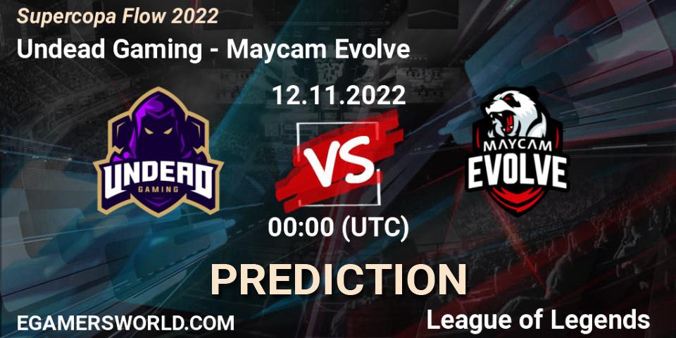 Undead Gaming vs Maycam Evolve: Match Prediction. 12.11.2022 at 00:00, LoL, Supercopa Flow 2022