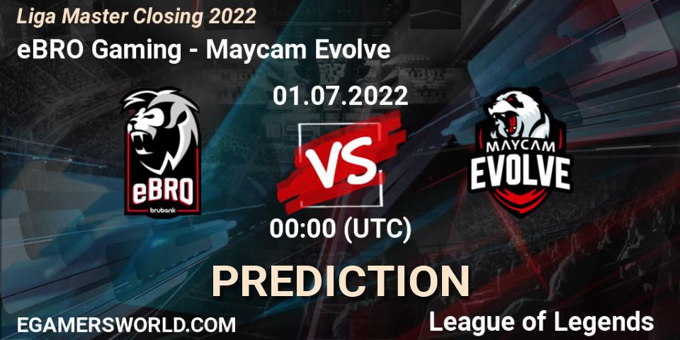 eBRO Gaming vs Maycam Evolve: Match Prediction. 01.07.2022 at 00:00, LoL, Liga Master Closing 2022
