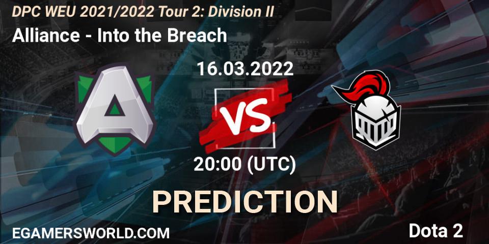 Alliance vs Into the Breach: Match Prediction. 16.03.22, Dota 2, DPC 2021/2022 Tour 2: WEU Division II (Lower) - DreamLeague Season 17