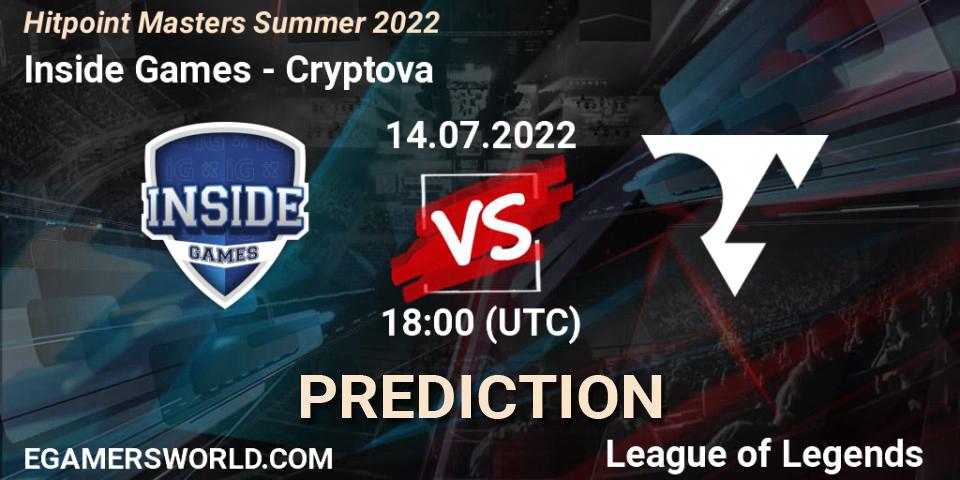 Inside Games vs Cryptova: Match Prediction. 14.07.22, LoL, Hitpoint Masters Summer 2022
