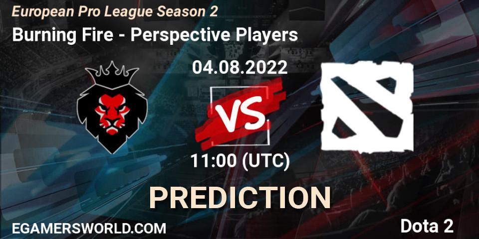 Burning Fire vs Perspective Players: Match Prediction. 04.08.2022 at 11:16, Dota 2, European Pro League Season 2