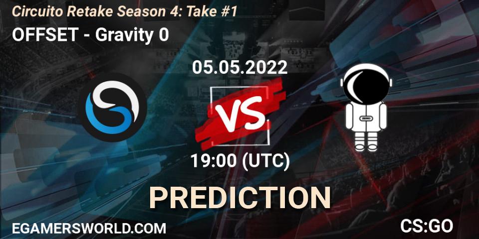 OFFSET vs Gravity 0: Match Prediction. 05.05.2022 at 19:50, Counter-Strike (CS2), Circuito Retake Season 4: Take #1