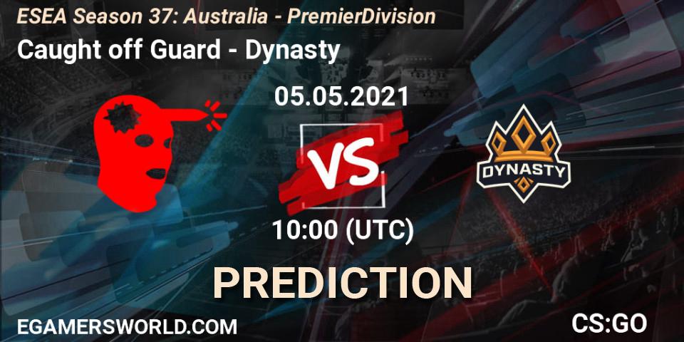 Caught off Guard vs Dynasty: Match Prediction. 05.05.2021 at 10:00, Counter-Strike (CS2), ESEA Season 37: Australia - Premier Division