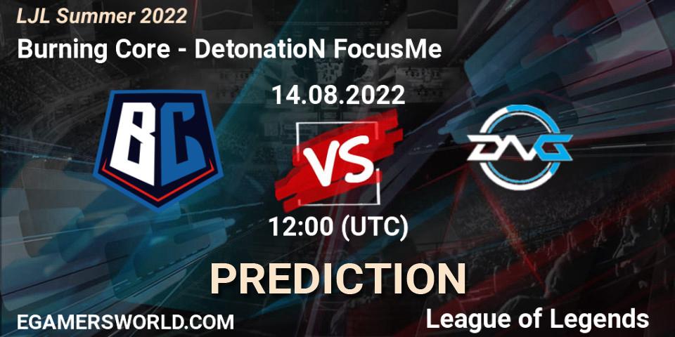 Burning Core vs DetonatioN FocusMe: Match Prediction. 14.08.2022 at 12:00, LoL, LJL Summer 2022
