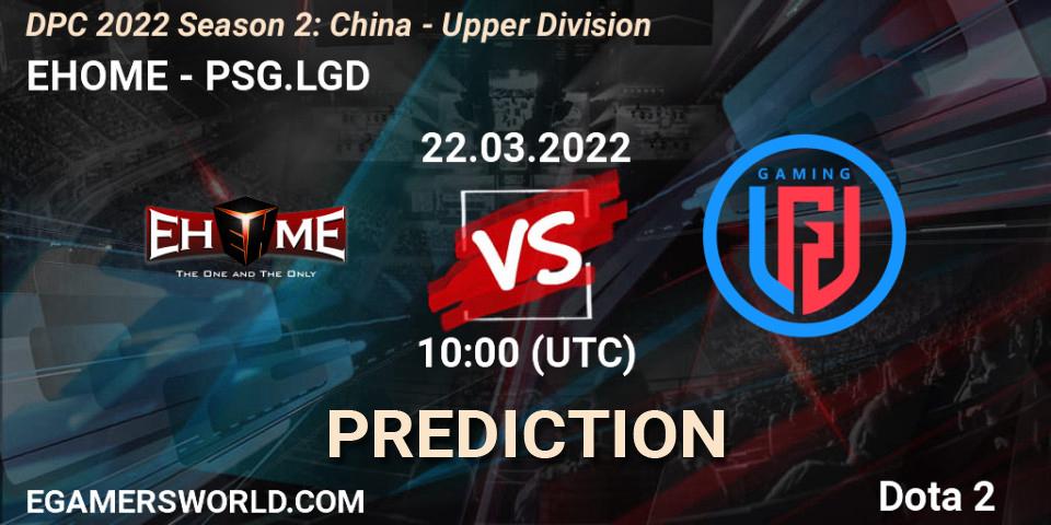 EHOME vs PSG.LGD: Match Prediction. 22.03.2022 at 10:07, Dota 2, DPC 2021/2022 Tour 2 (Season 2): China Division I (Upper)