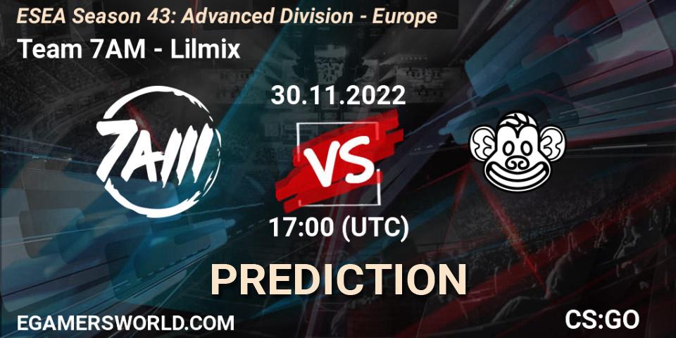 Team 7AM vs Lilmix: Match Prediction. 30.11.22, CS2 (CS:GO), ESEA Season 43: Advanced Division - Europe