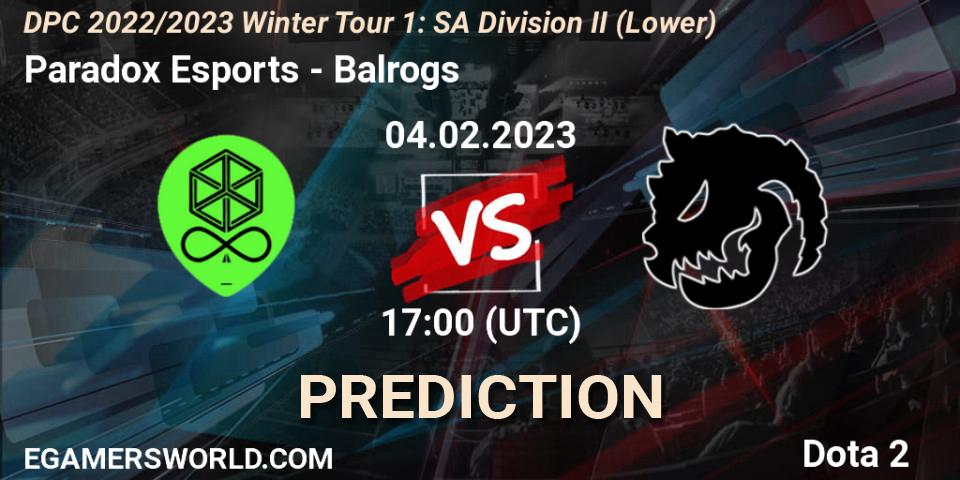 Paradox Esports vs Balrogs: Match Prediction. 04.02.23, Dota 2, DPC 2022/2023 Winter Tour 1: SA Division II (Lower)