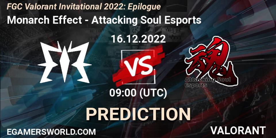 Monarch Effect vs Attacking Soul Esports: Match Prediction. 16.12.2022 at 09:00, VALORANT, FGC Valorant Invitational 2022: Epilogue
