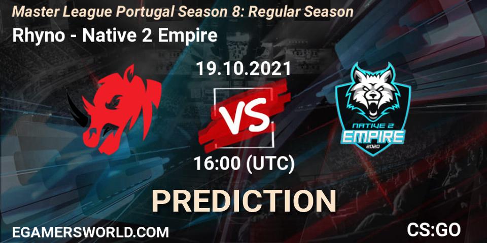 Rhyno vs Native 2 Empire: Match Prediction. 19.10.2021 at 16:00, Counter-Strike (CS2), Master League Portugal Season 8: Regular Season