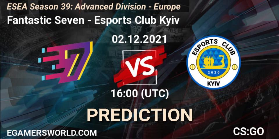 Fantastic Seven vs Esports Club Kyiv: Match Prediction. 02.12.2021 at 16:00, Counter-Strike (CS2), ESEA Season 39: Advanced Division - Europe
