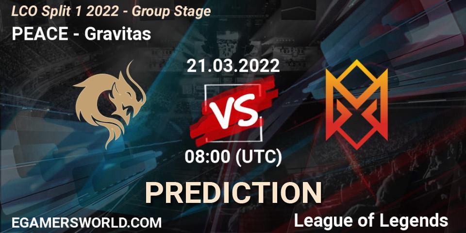 PEACE vs Gravitas: Match Prediction. 21.03.2022 at 08:00, LoL, LCO Split 1 2022 - Group Stage 