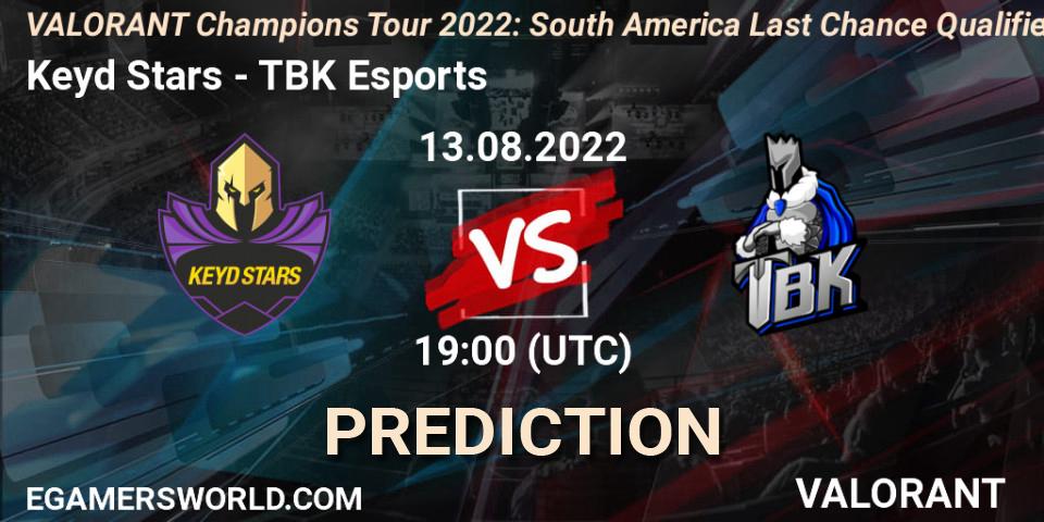 Keyd Stars vs TBK Esports: Match Prediction. 13.08.22, VALORANT, VCT 2022: South America Last Chance Qualifier