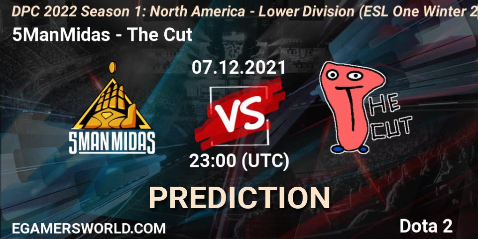 5ManMidas vs The Cut: Match Prediction. 07.12.2021 at 23:15, Dota 2, DPC 2022 Season 1: North America - Lower Division (ESL One Winter 2021)