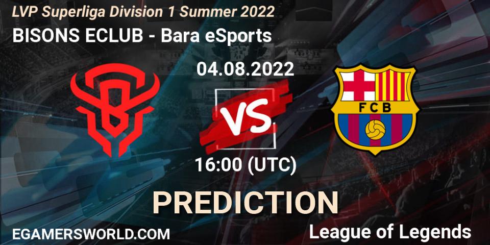 BISONS ECLUB vs Barça eSports: Match Prediction. 04.08.22, LoL, LVP Superliga Division 1 Summer 2022