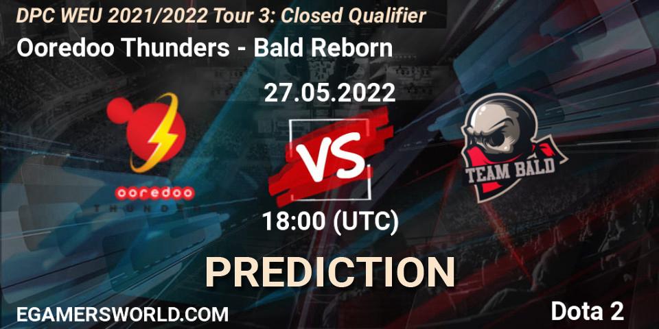 Ooredoo Thunders vs Bald Reborn: Match Prediction. 27.05.22, Dota 2, DPC WEU 2021/2022 Tour 3: Closed Qualifier