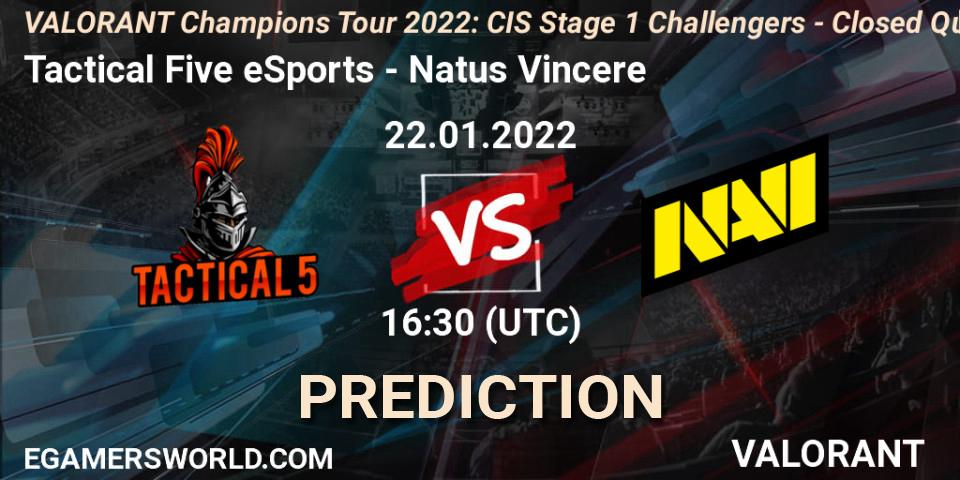 Tactical Five eSports vs Natus Vincere: Match Prediction. 22.01.2022 at 16:30, VALORANT, VCT 2022: CIS Stage 1 Challengers - Closed Qualifier 2