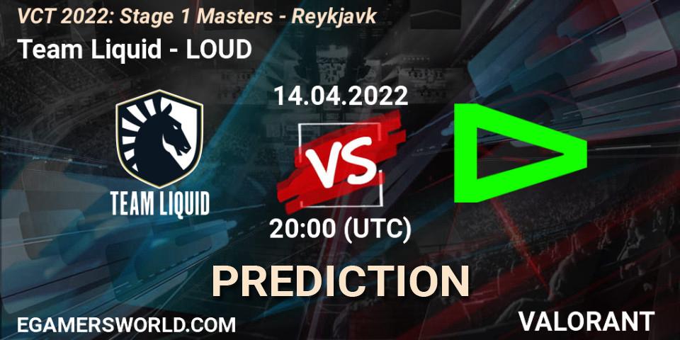 Team Liquid vs LOUD: Match Prediction. 14.04.22, VALORANT, VCT 2022: Stage 1 Masters - Reykjavík