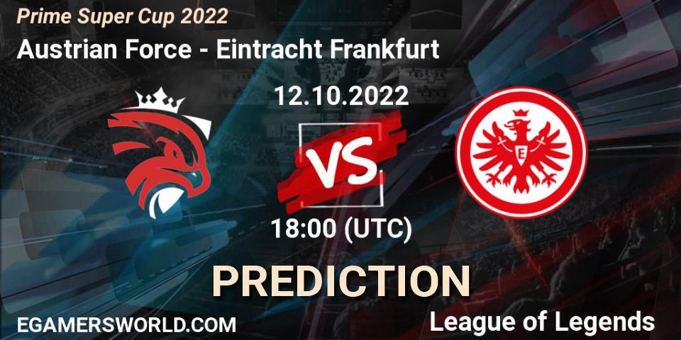 Austrian Force vs Eintracht Frankfurt: Match Prediction. 12.10.22, LoL, Prime Super Cup 2022