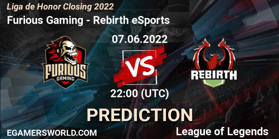 Furious Gaming vs Rebirth eSports: Match Prediction. 07.06.2022 at 22:00, LoL, Liga de Honor Closing 2022