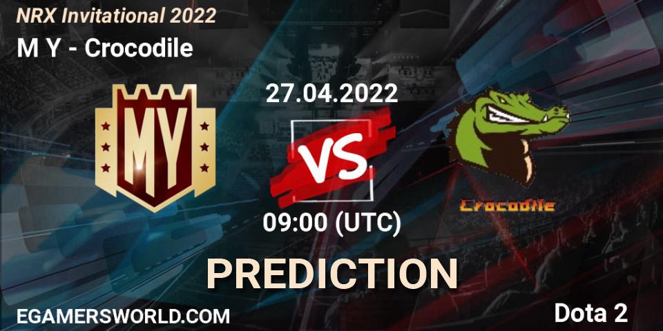 M Y vs Crocodile: Match Prediction. 27.04.2022 at 09:23, Dota 2, NRX Invitational 2022
