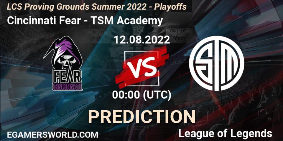 Cincinnati Fear vs TSM Academy: Match Prediction. 12.08.2022 at 00:00, LoL, LCS Proving Grounds Summer 2022 - Playoffs