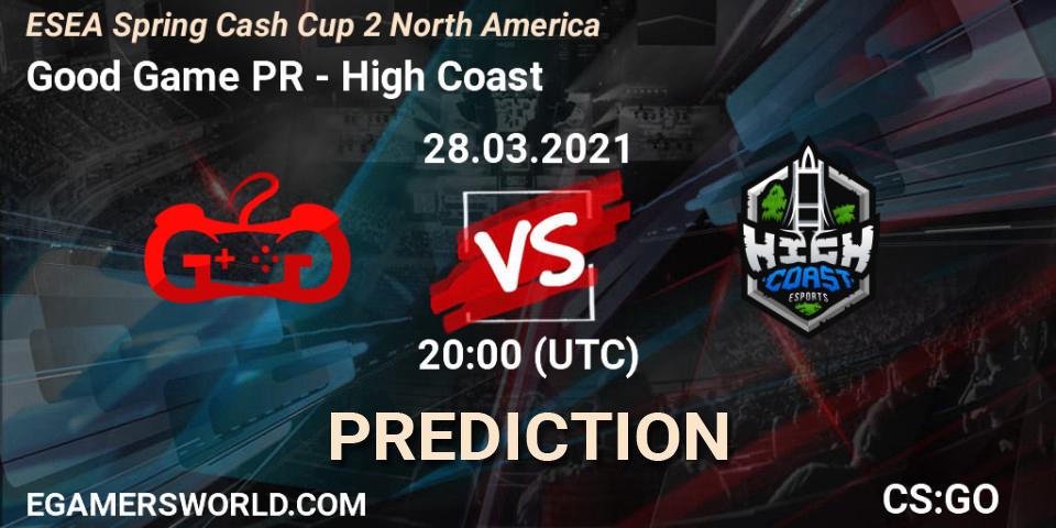 Good Game PR vs High Coast: Match Prediction. 28.03.2021 at 20:00, Counter-Strike (CS2), ESEA Spring Cash Cup 2 North America