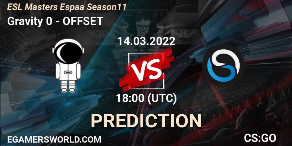 Gravity 0 vs OFFSET: Match Prediction. 14.03.2022 at 18:00, Counter-Strike (CS2), ESL Masters España Season 11