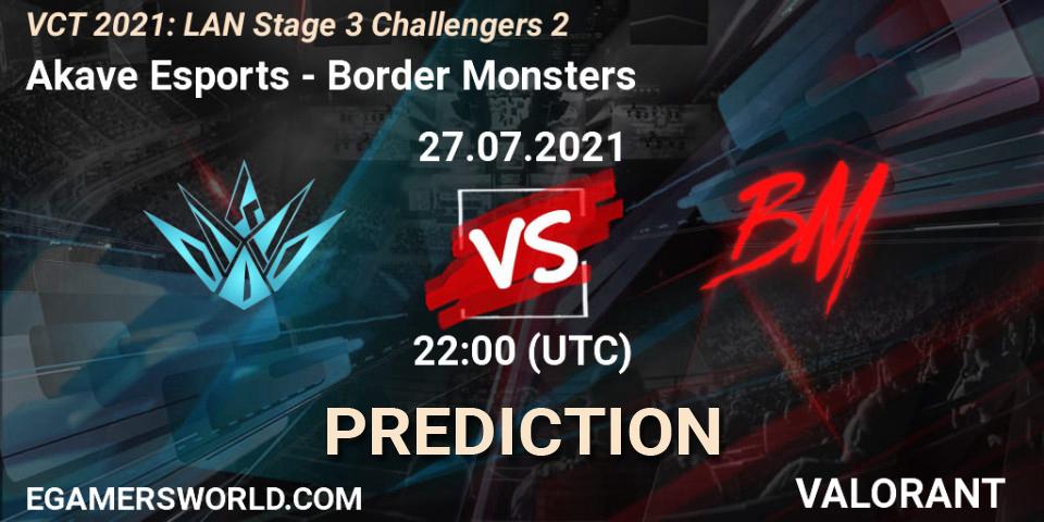 Akave Esports vs Border Monsters: Match Prediction. 27.07.2021 at 22:00, VALORANT, VCT 2021: LAN Stage 3 Challengers 2