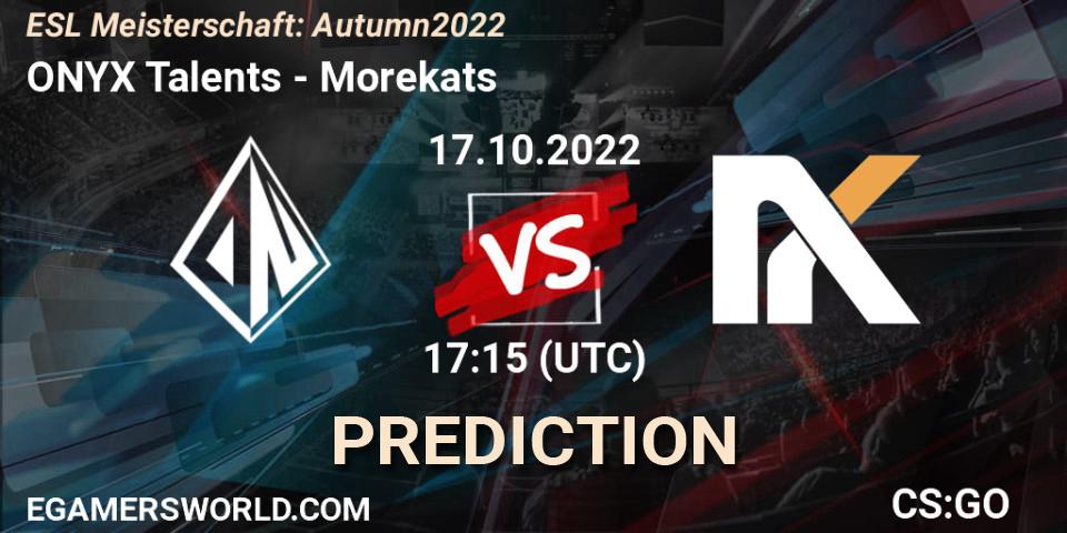 ONYX Talents vs Morekats: Match Prediction. 17.10.2022 at 17:15, Counter-Strike (CS2), ESL Meisterschaft: Autumn 2022