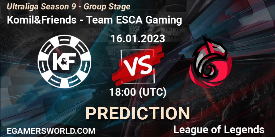 Komil&Friends vs Team ESCA Gaming: Match Prediction. 16.01.2023 at 18:00, LoL, Ultraliga Season 9 - Group Stage