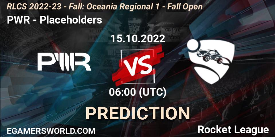 PWR vs Placeholders: Match Prediction. 15.10.2022 at 06:00, Rocket League, RLCS 2022-23 - Fall: Oceania Regional 1 - Fall Open