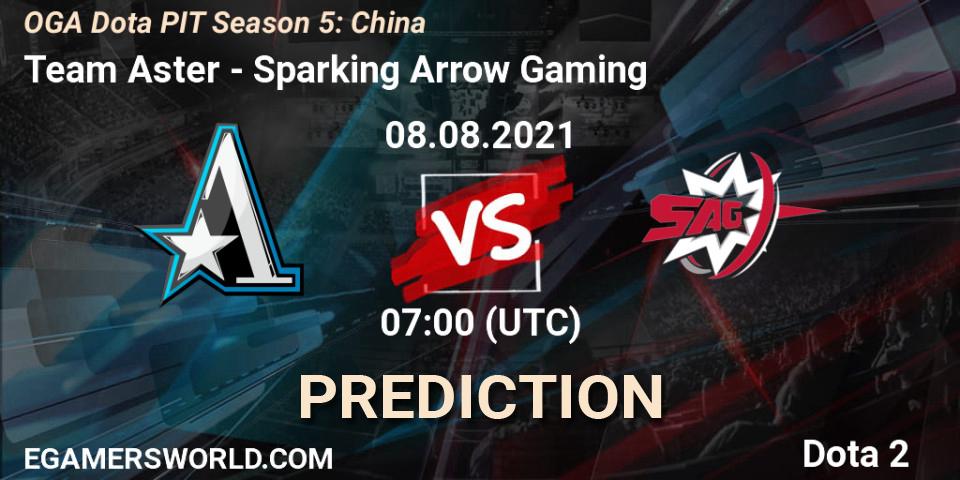 Team Aster vs Sparking Arrow Gaming: Match Prediction. 08.08.2021 at 07:07, Dota 2, OGA Dota PIT Season 5: China