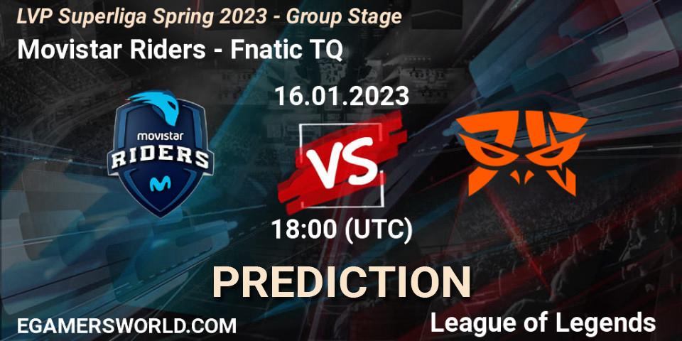 Movistar Riders vs Fnatic TQ: Match Prediction. 16.01.2023 at 18:00, LoL, LVP Superliga Spring 2023 - Group Stage