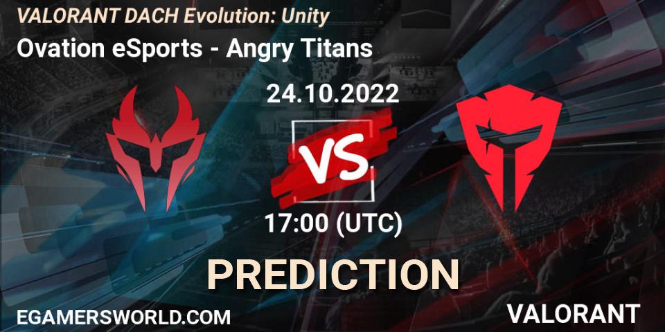 Ovation eSports vs Angry Titans: Match Prediction. 24.10.22, VALORANT, VALORANT DACH Evolution: Unity