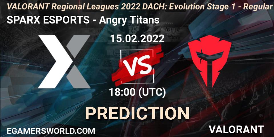 SPARX ESPORTS vs Angry Titans: Match Prediction. 15.02.2022 at 18:00, VALORANT, VALORANT Regional Leagues 2022 DACH: Evolution Stage 1 - Regular Season