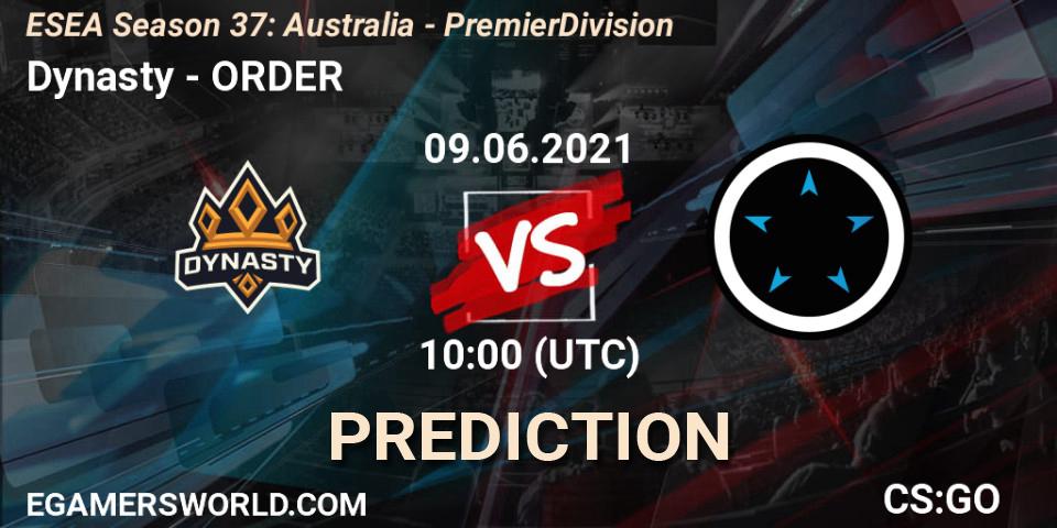 Dynasty vs ORDER: Match Prediction. 09.06.21, CS2 (CS:GO), ESEA Season 37: Australia - Premier Division