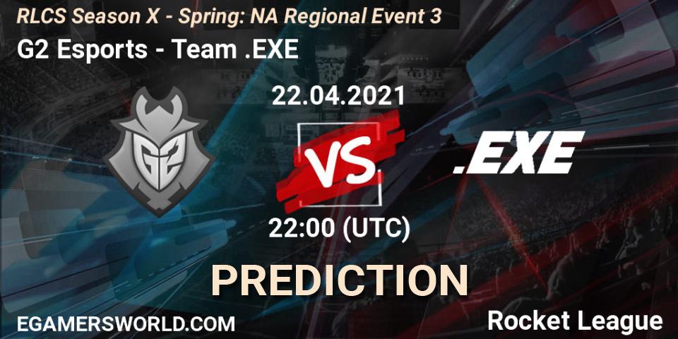 G2 Esports vs Team.EXE: Match Prediction. 22.04.2021 at 22:00, Rocket League, RLCS Season X - Spring: NA Regional Event 3