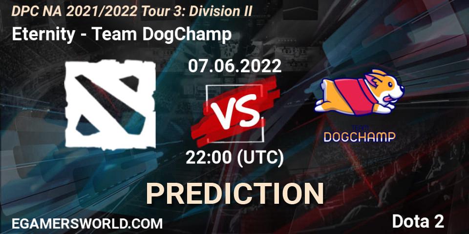 Eternity vs Team DogChamp: Match Prediction. 07.06.2022 at 22:54, Dota 2, DPC NA 2021/2022 Tour 3: Division II