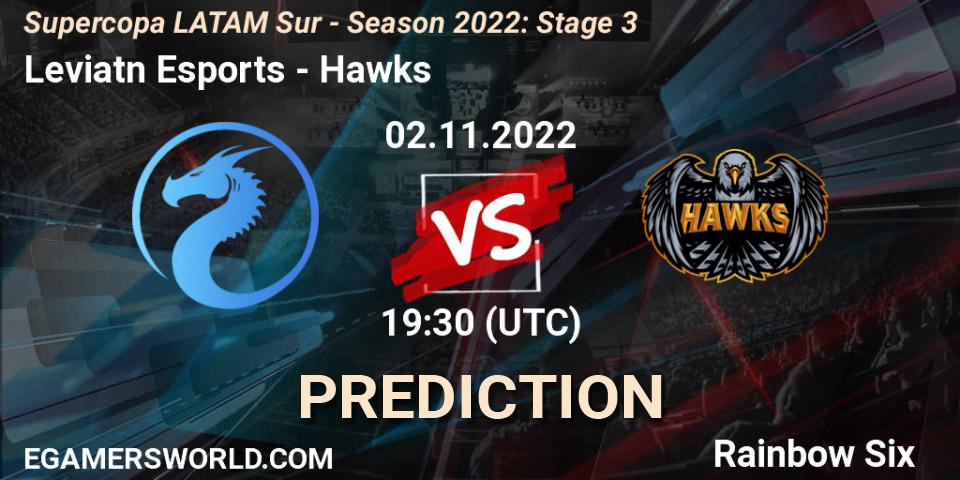 Leviatán Esports vs Hawks: Match Prediction. 02.11.2022 at 19:30, Rainbow Six, Supercopa LATAM Sur - Season 2022: Stage 3
