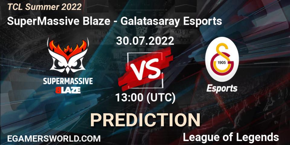 SuperMassive Blaze vs Galatasaray Esports: Match Prediction. 30.07.2022 at 13:00, LoL, TCL Summer 2022