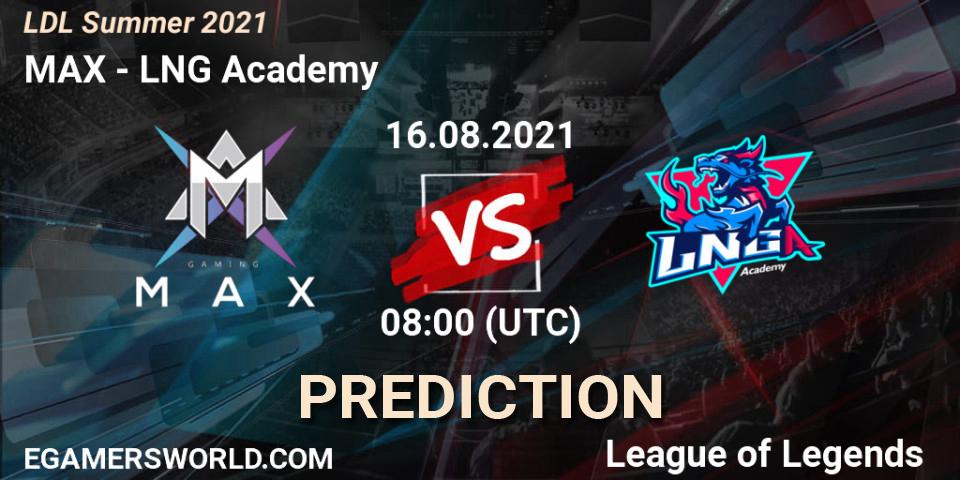 MAX vs LNG Academy: Match Prediction. 16.08.2021 at 09:20, LoL, LDL Summer 2021
