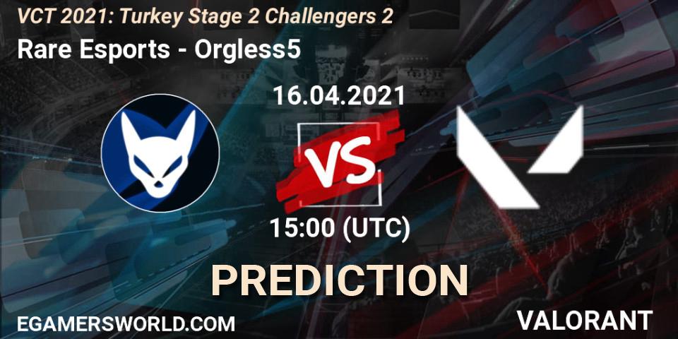 Rare Esports vs Orgless5: Match Prediction. 16.04.2021 at 15:00, VALORANT, VCT 2021: Turkey Stage 2 Challengers 2
