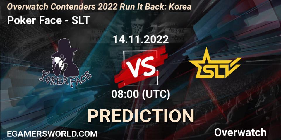 Poker Face vs SLT: Match Prediction. 14.11.2022 at 08:00, Overwatch, Overwatch Contenders 2022 Run It Back: Korea