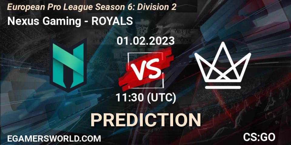 Nexus Gaming vs ROYALS: Match Prediction. 01.02.23, CS2 (CS:GO), European Pro League Season 6: Division 2