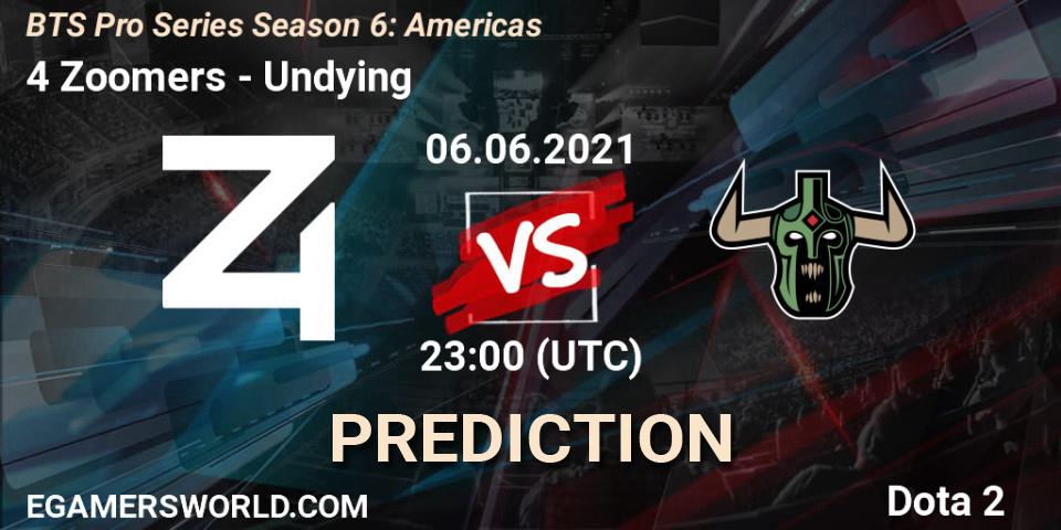 4 Zoomers vs Undying: Match Prediction. 06.06.2021 at 22:23, Dota 2, BTS Pro Series Season 6: Americas