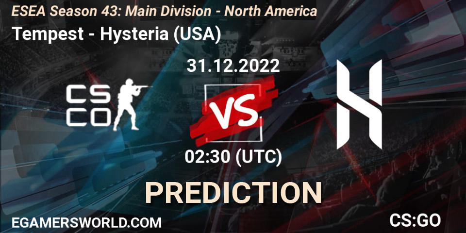 Tempest vs Hysteria (USA): Match Prediction. 30.12.22, CS2 (CS:GO), ESEA Season 43: Main Division - North America