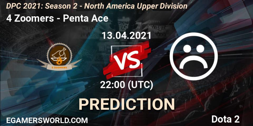 4 Zoomers vs Penta Ace: Match Prediction. 13.04.2021 at 22:00, Dota 2, DPC 2021: Season 2 - North America Upper Division 